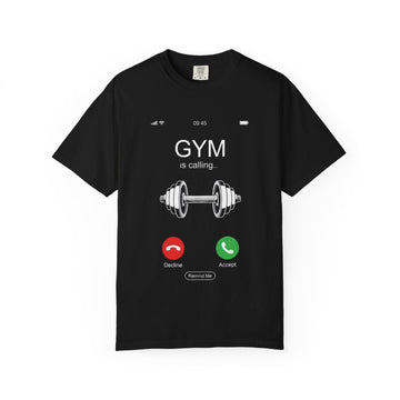 Gym Is Calling T-Shirt — Weightlifting Call Screen Fitness Tee